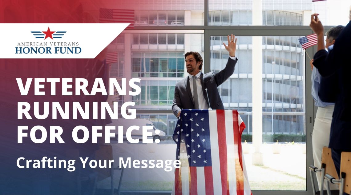 Crafting your Message - American Veterans Honor Fund