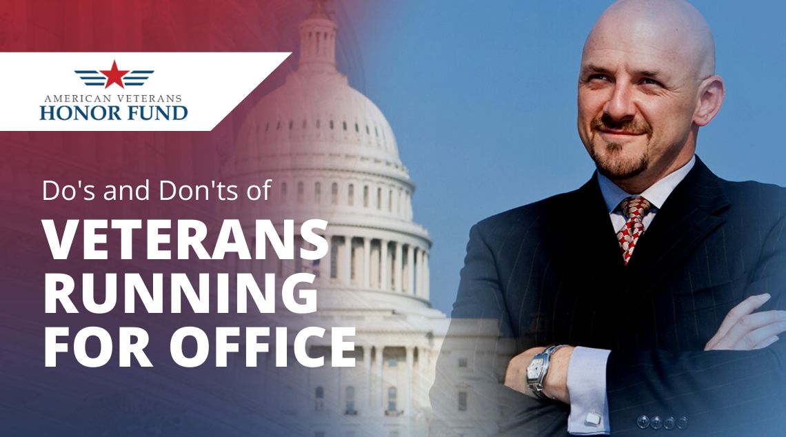 Do's and Don'ts Running for Office - American Veterans Honor Fund