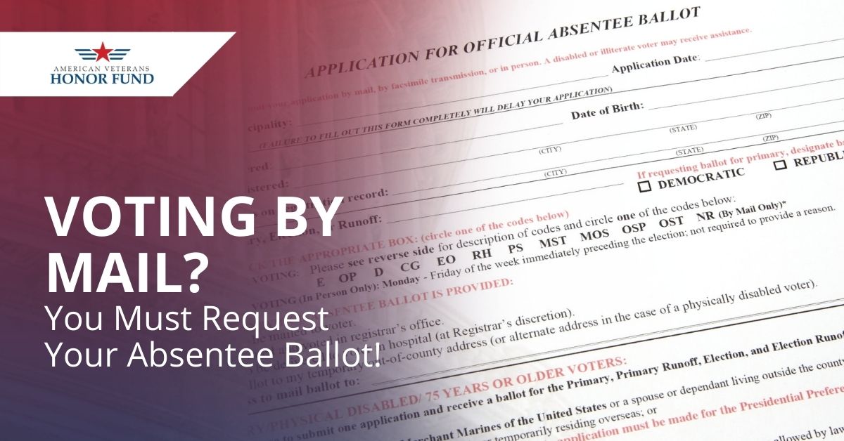 Absentee Ballot - American Veterans Honor Fund