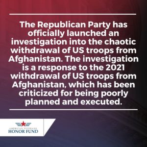 GOP Launches a Probe into the Chaotic Afghanistan Withdrawal