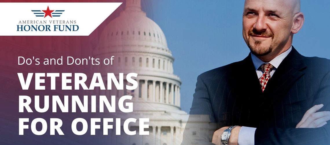 Do's and Don'ts Running for Office - American Veterans Honor Fund