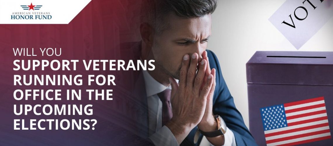 Support Veterans Running for Office - American Veterans Honor Fund